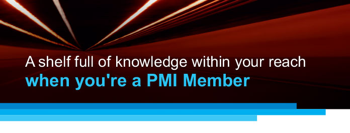 A shelf full of knowledge within your reach when you're a PMI Member